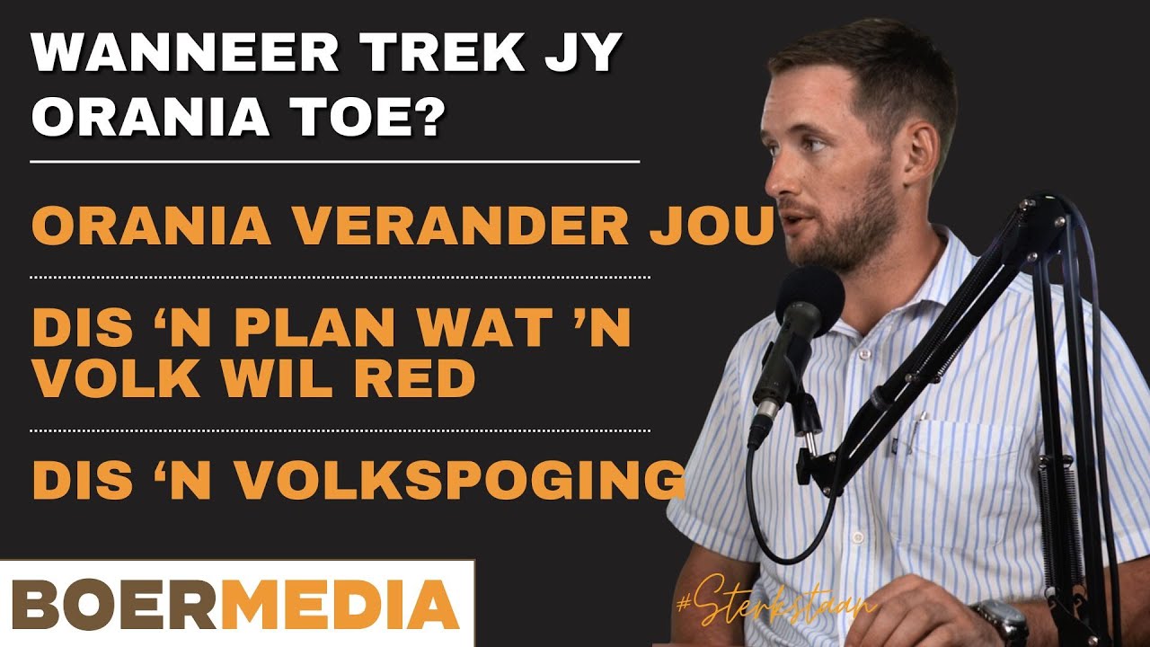 Wanneer trek jy Orania toe? ~ Die geskiedenis en toekoms van Orania - Joost Strydom