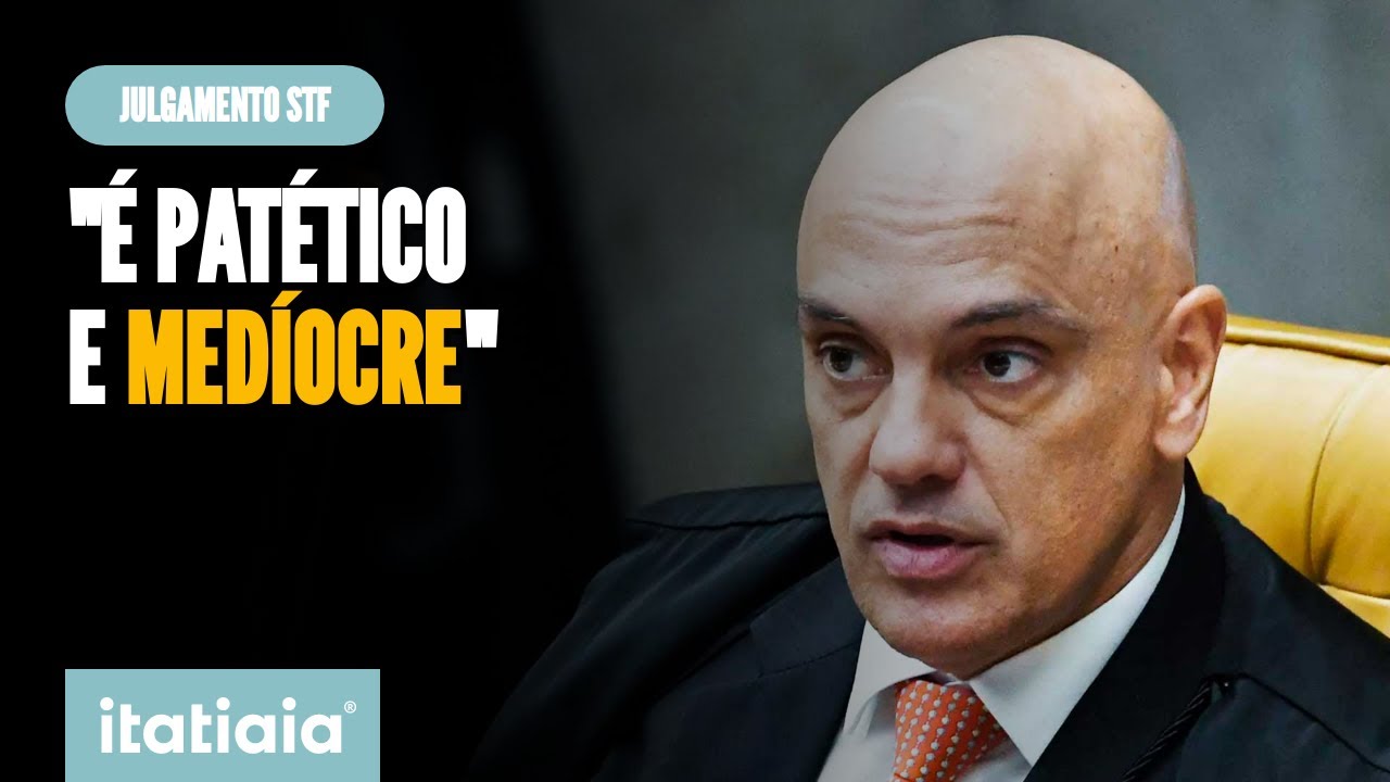MORAES CHAMA DE 'PATÉTICO E MEDÍOCRE' DISCURSO DO ADVOGADO DE RÉU NO STF