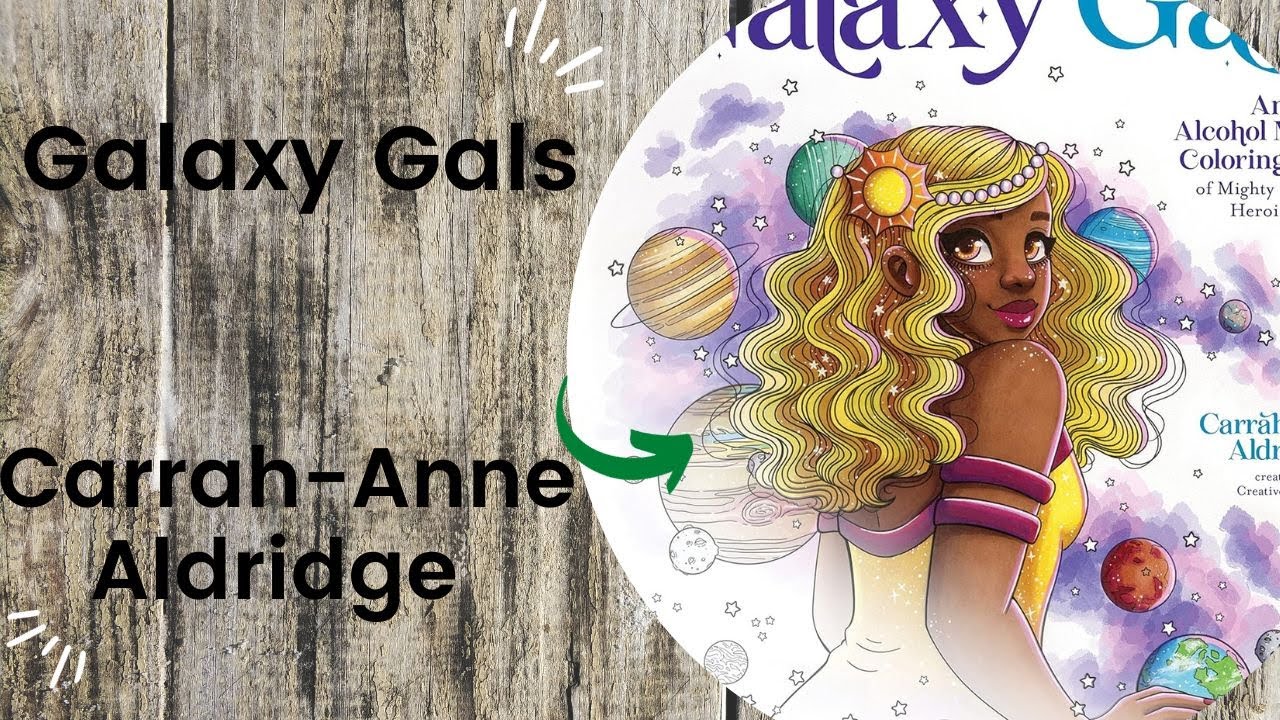 Galaxy Gals - Carrah-Anne Aldridge //Adult Colouring Book Flip Through
