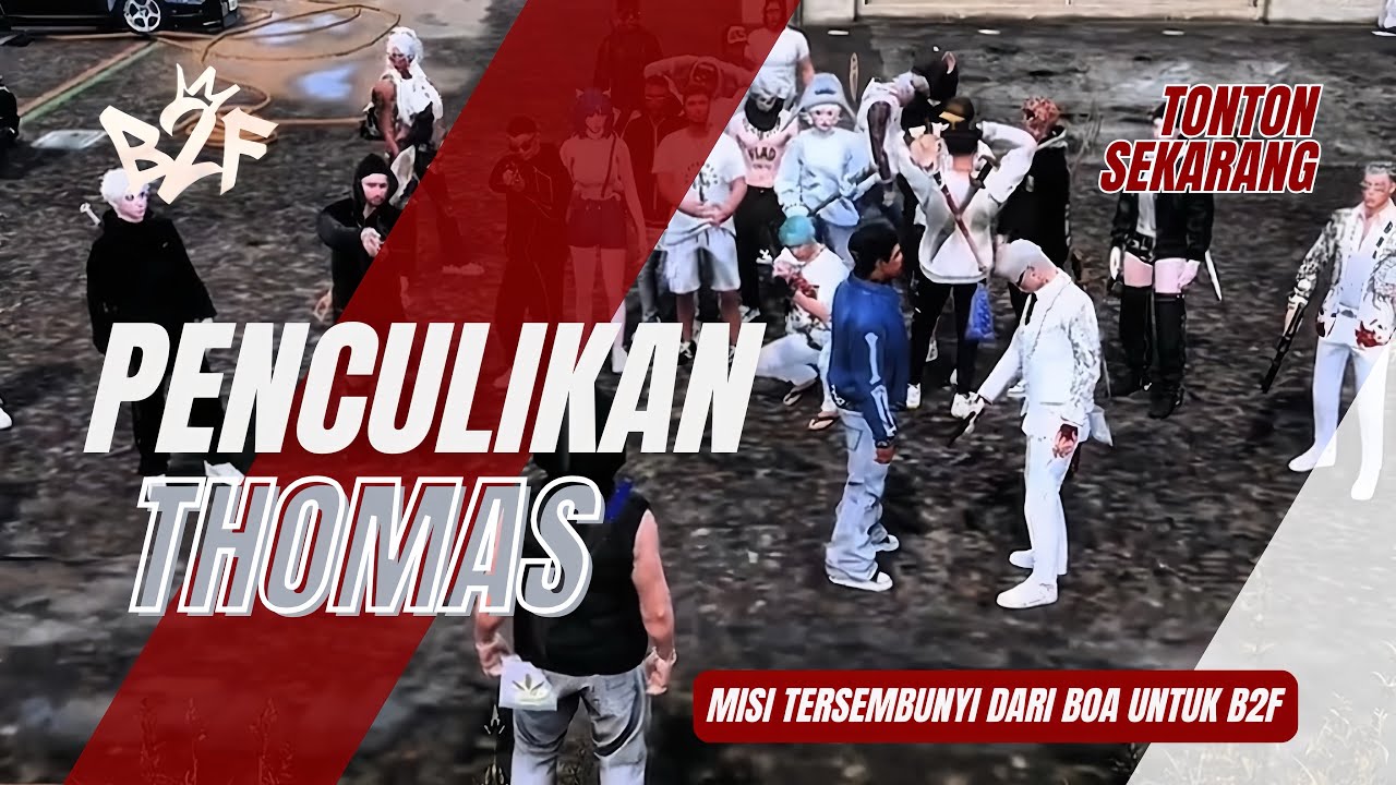 Menculik Thomas Misi Tersembunyi dari BOA untuk B2F (sebelum Unofficial) #B2F #iMeRoleplay 