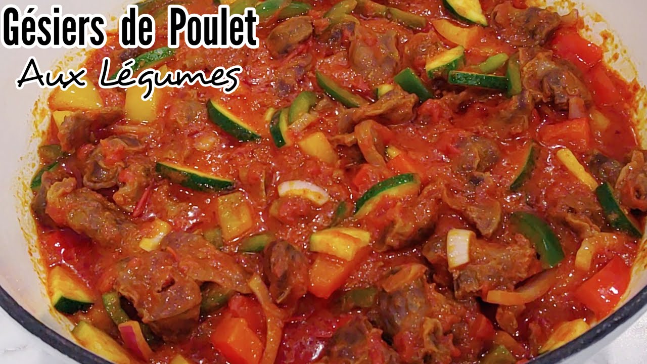 Gésiers de Poulet Aux Légumes || Chicken Gizzard recipe