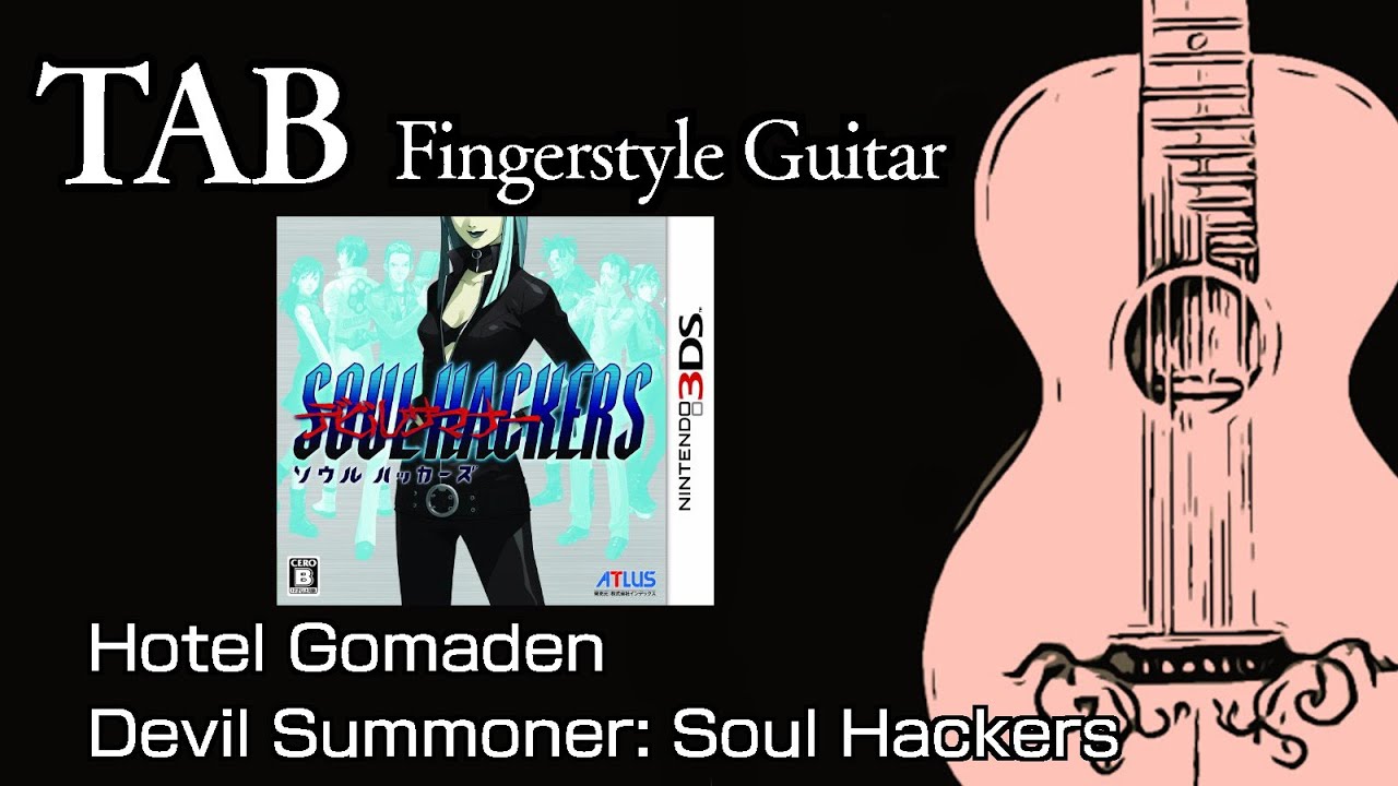 【TAB】Devil Summoner: Soul Hackers - Hotel Gomaden(Fingerstyle Guitar Tabs)