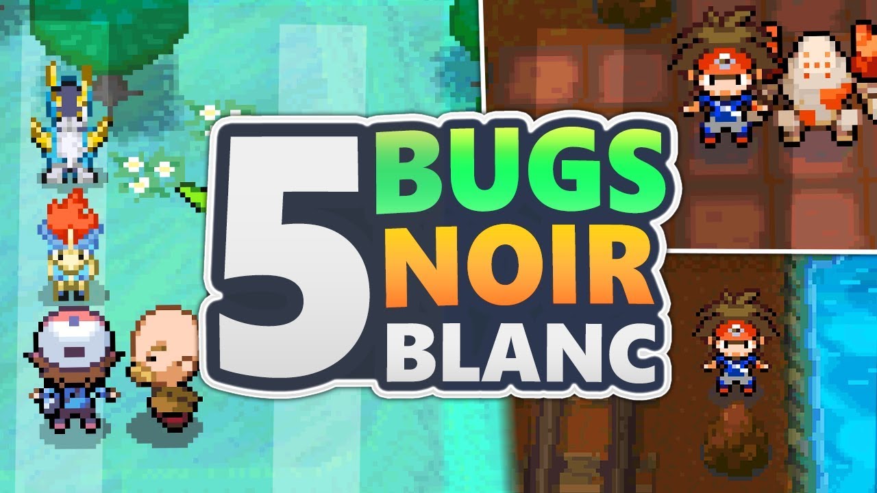 5 BUGS que vous IGNOREZ dans POKEMON NOIR ET BLANC
