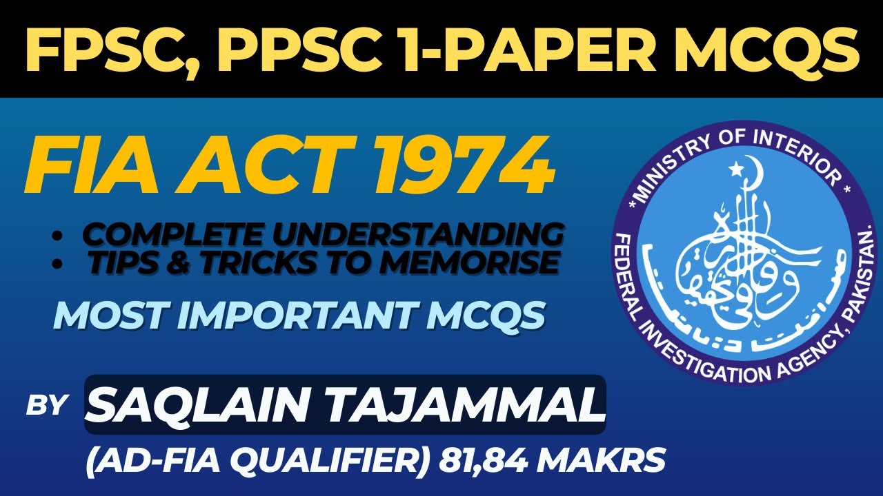 Exam Success: Crucial MCQs on the FIA Act for AD-FIA Exams | Best (Updated) Mcqs for FIA, FPSC tests