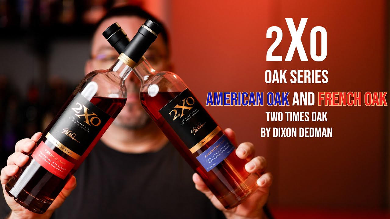 2XO American Oak & French Oak Review