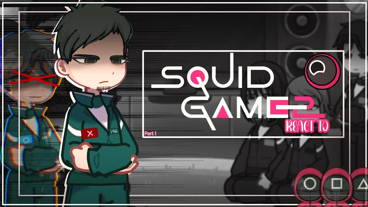SQUID GAME S2 React to... [] SG2 [] Angst...? [] Part 1/? [] Check pin comment []