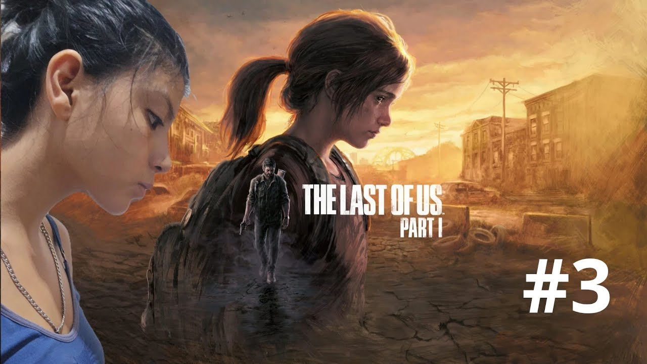 #3 la cirujeada se complica THE LAST OF US