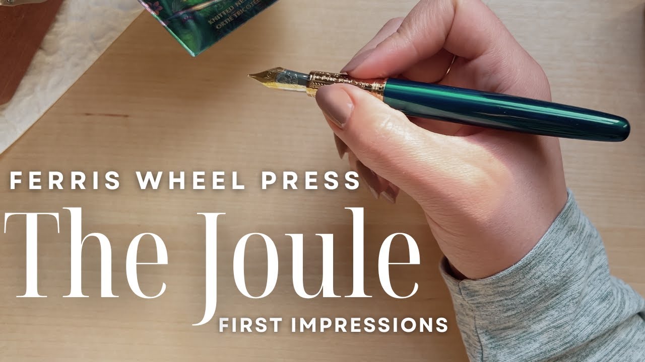 Перьевая ручка Joule | Первое впечатление | Ferris Wheel Press