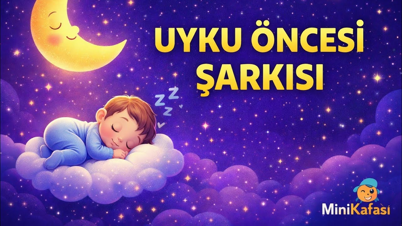 MiniKafası | Bebekler ve Çocuklar İçin Yumuşak Uyku Öncesi Şarkısı