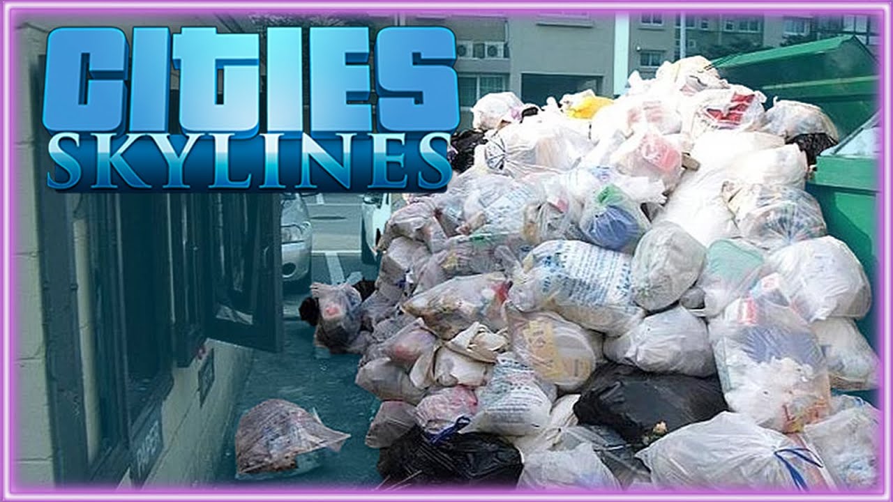 Garbage is PILING UP │ Cities Skylines #11