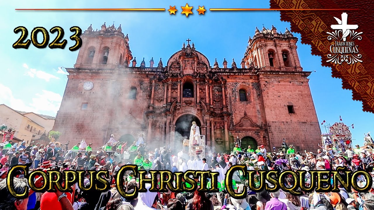 CORPUS CHRISTI CUSQUEÑO 2023