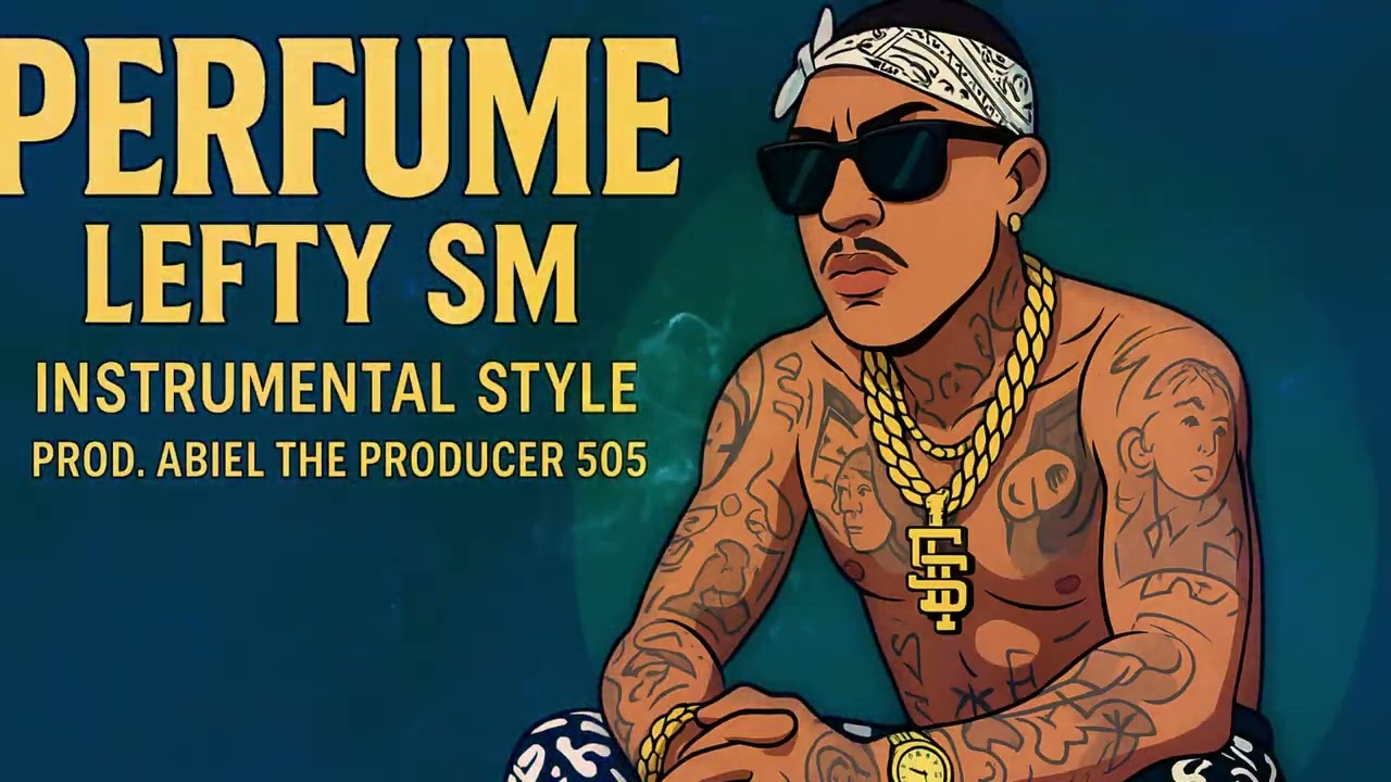 Lefty SM - Perfume /Type Beat (Trap Mexicano) | Instrumental Style 2026| Prod.Abiel The Producer 505