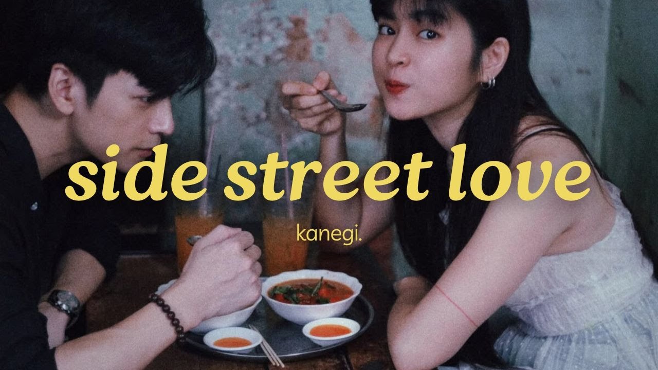 kanegi. - side street love (official lyric video)