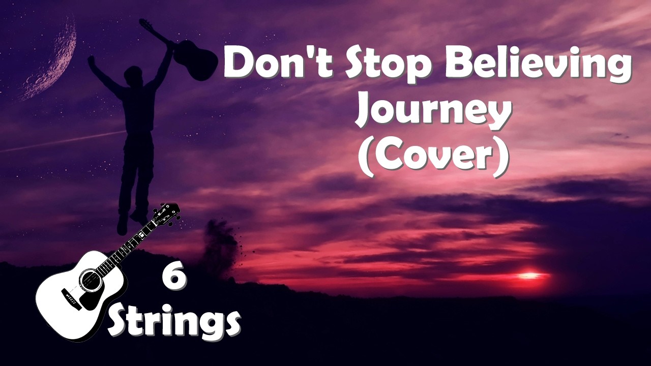Don't Stop Believing - Journey (Cover)