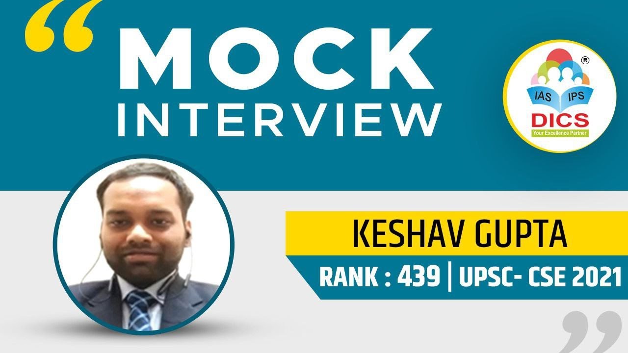 Keshav Gupta| AIR 439| UPSC CSE 2021 Results | Mock Interview