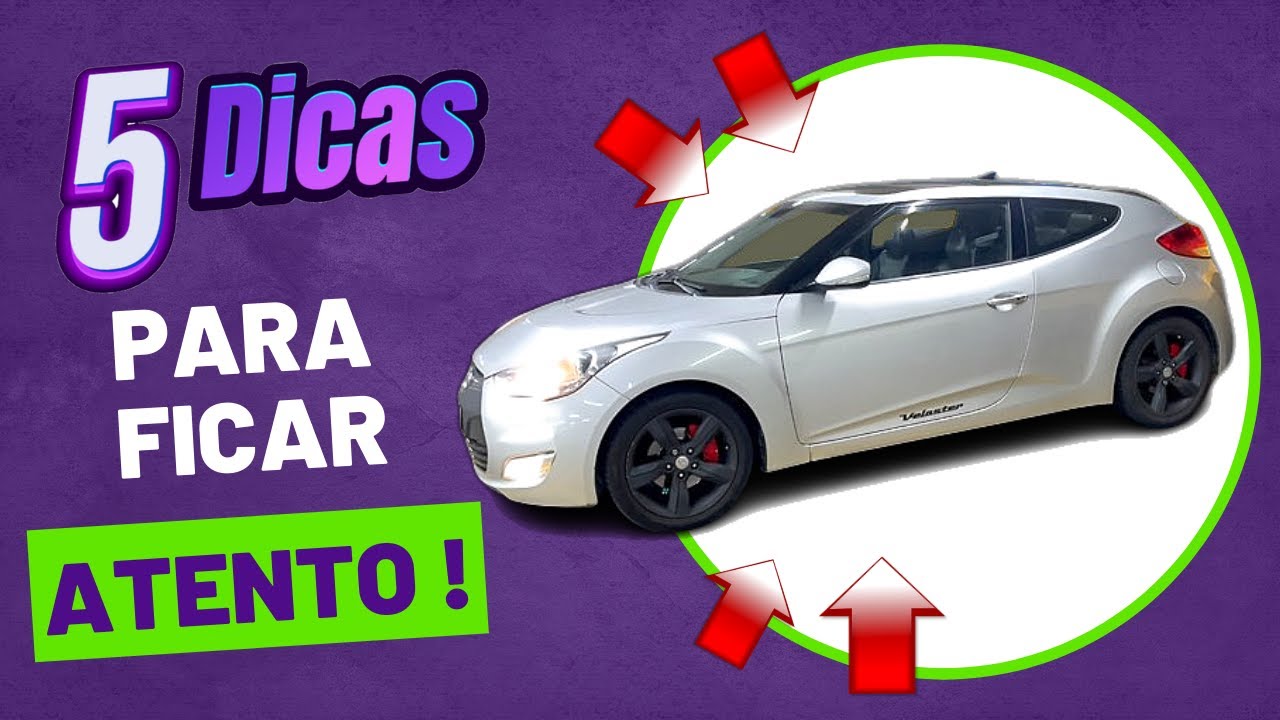 5 - DICAS PARA TER UM VELOSTER - NA LINHA - [ rodrigo dito ]