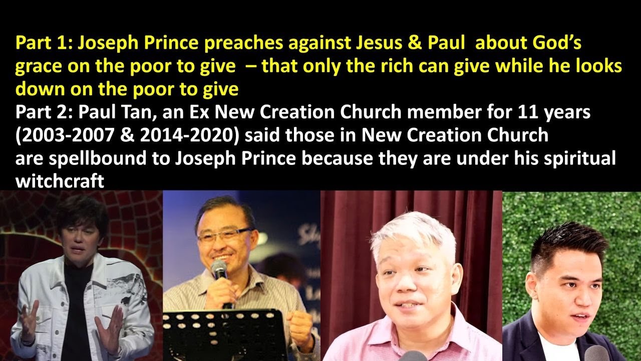 Paul, Ex NCC, 11 yrs: people under Joseph Prince’s witchcraft