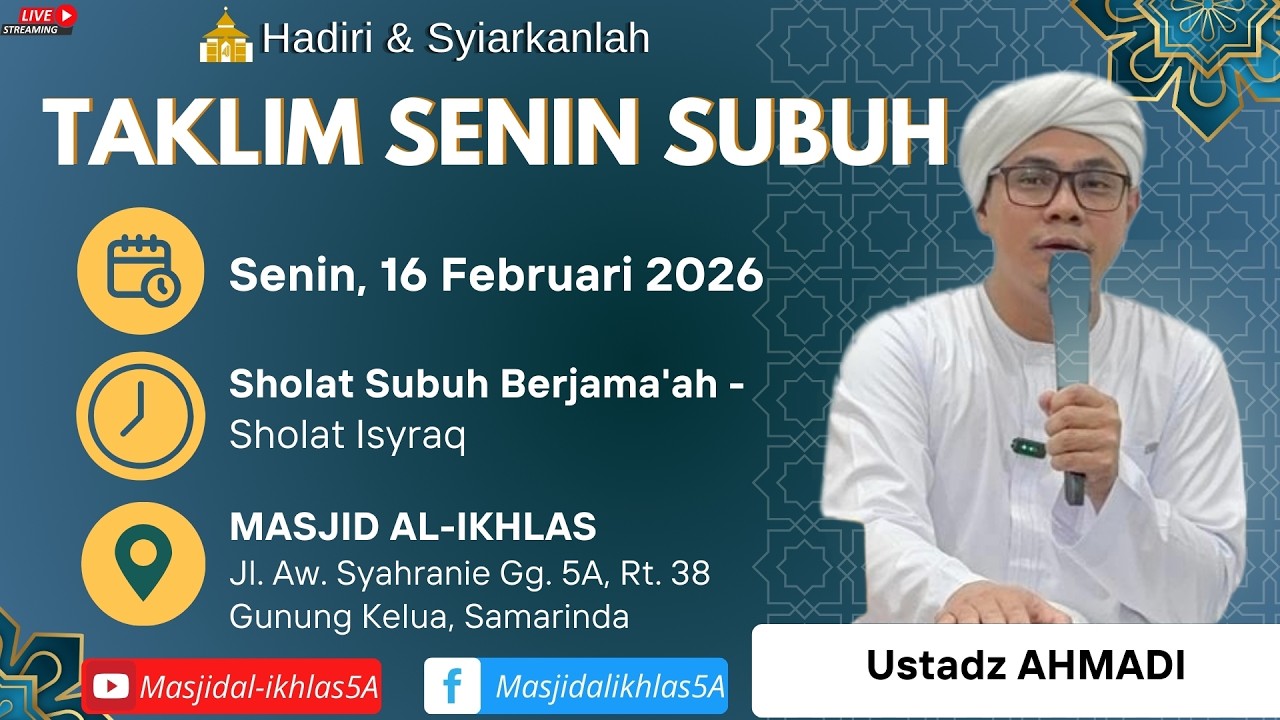 (LIVE) TAKLIM SENIN SUBUH UST. AHMADI