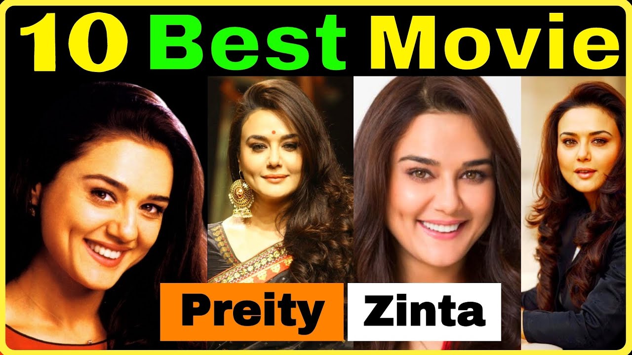 Top 10 Best Preity Zinta Movies List ☛ Preity Zinta Best Movies