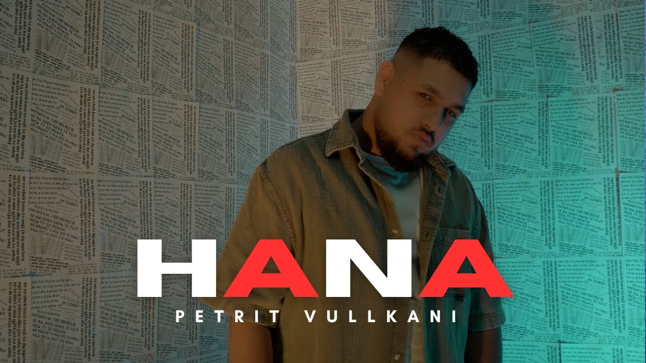Petrit Vullkani - Hana