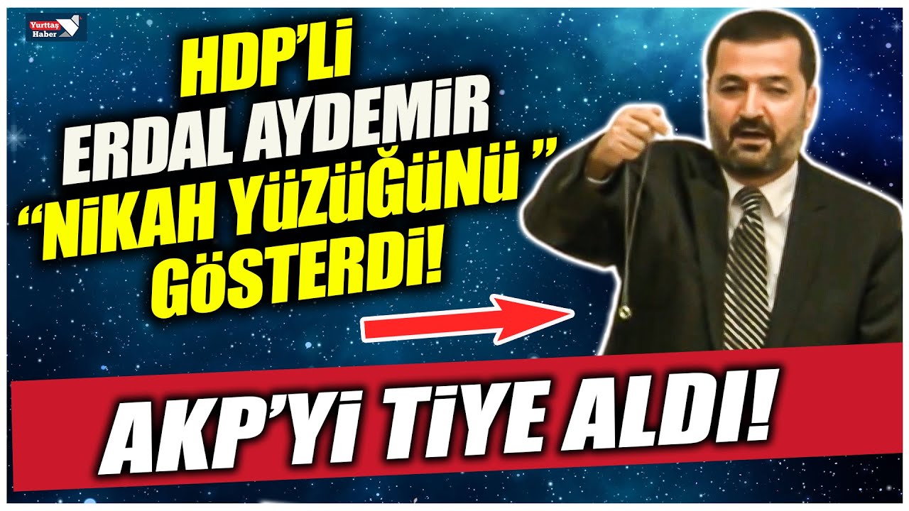 HDP'li Erdal Aydemir 'nikah yüzüğünü' gösterdi! AKP'yi tiye aldı!