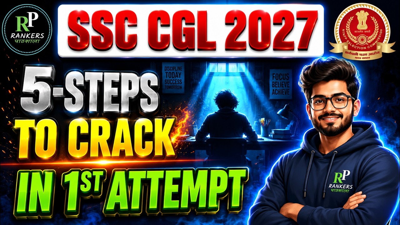SSC CGL 2027: Follow These 5 Rules & Crack in First Attempt 🚀 | RANKERS PATHSHALA