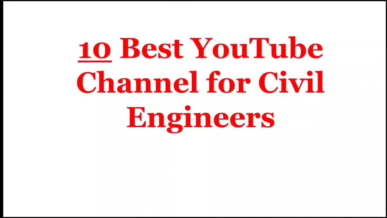 10 best Civil Engineering Youtube Channel