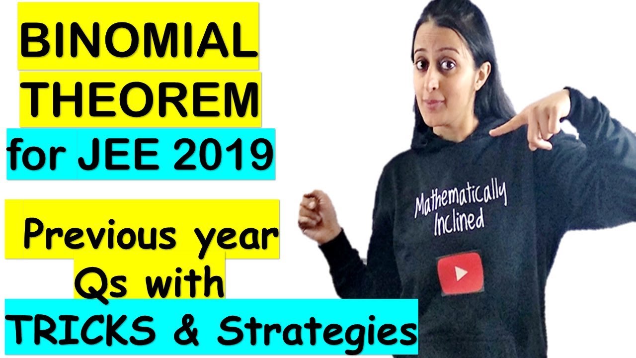 BINOMIAL THEOREM for JEE MAINS 2021/PAST YEAR Questions with TRICKS and STRATEGIES