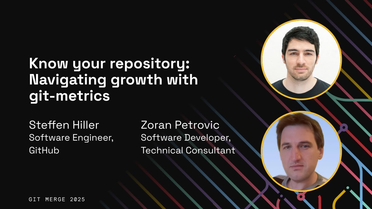 Знай свой репозиторий: управление ростом с помощью Git-Metrics — Штеффен Хиллер и Зоран Петрович