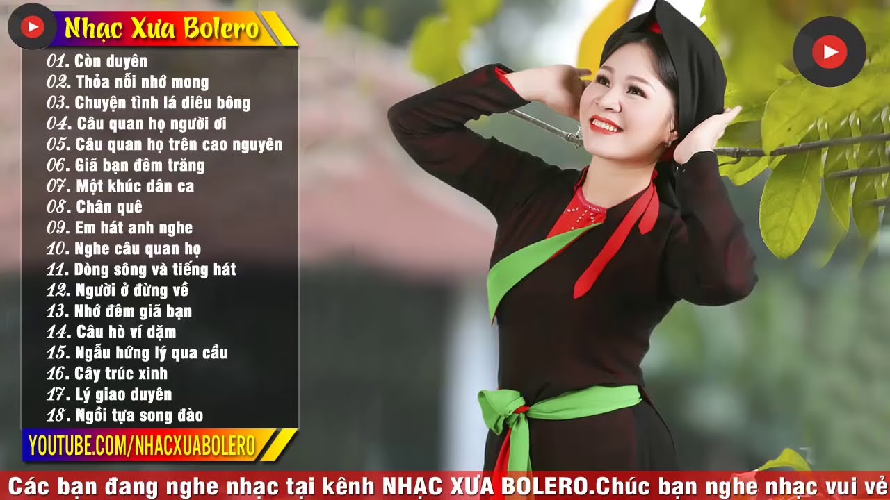 Tình Ca Quê Hương Quan Họ Cực Hot – Giọng Ca Quan Họ Đỉnh Cao – Nhạc Sống Tây Bắc mới nhất