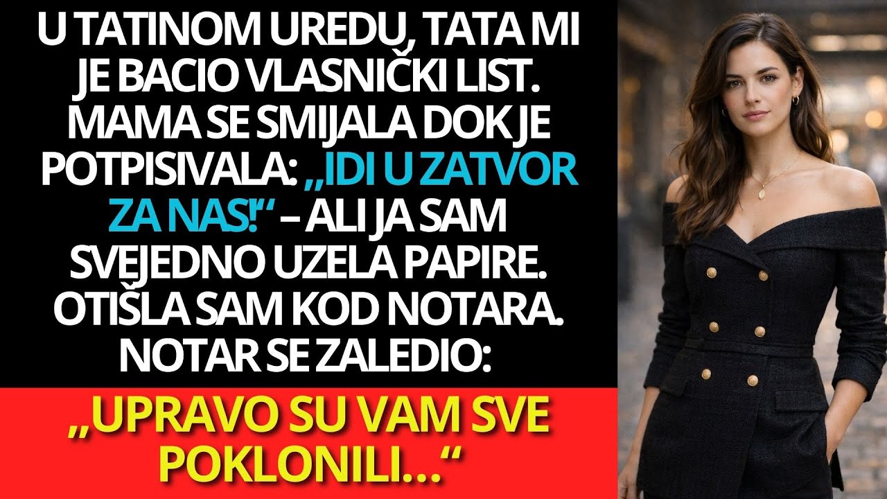2 godine zatvora te neće ubiti — roditelji su me prisilili na krivnju — zvala sam mobilnog notara