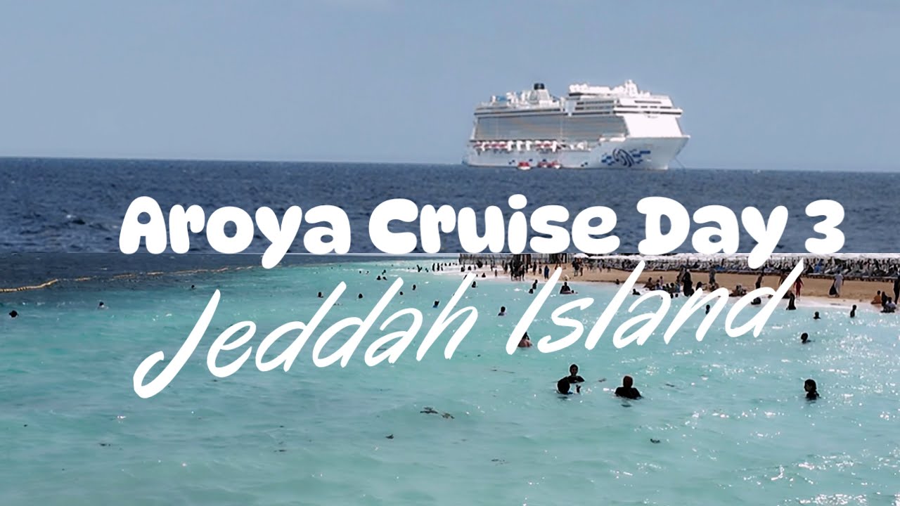 День 3 в @AroyaCruises 🚢 | Остров Джидда | Приключения в круизе