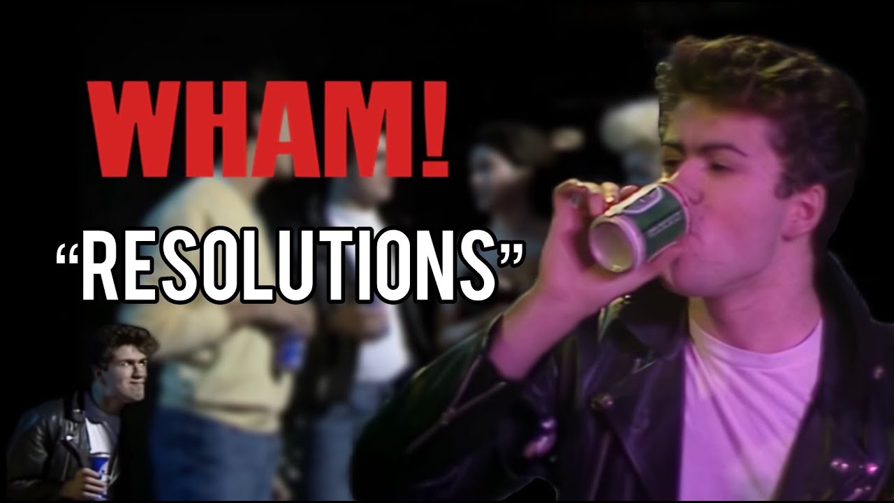 Wham!'s New Year's Resolutions (1983)