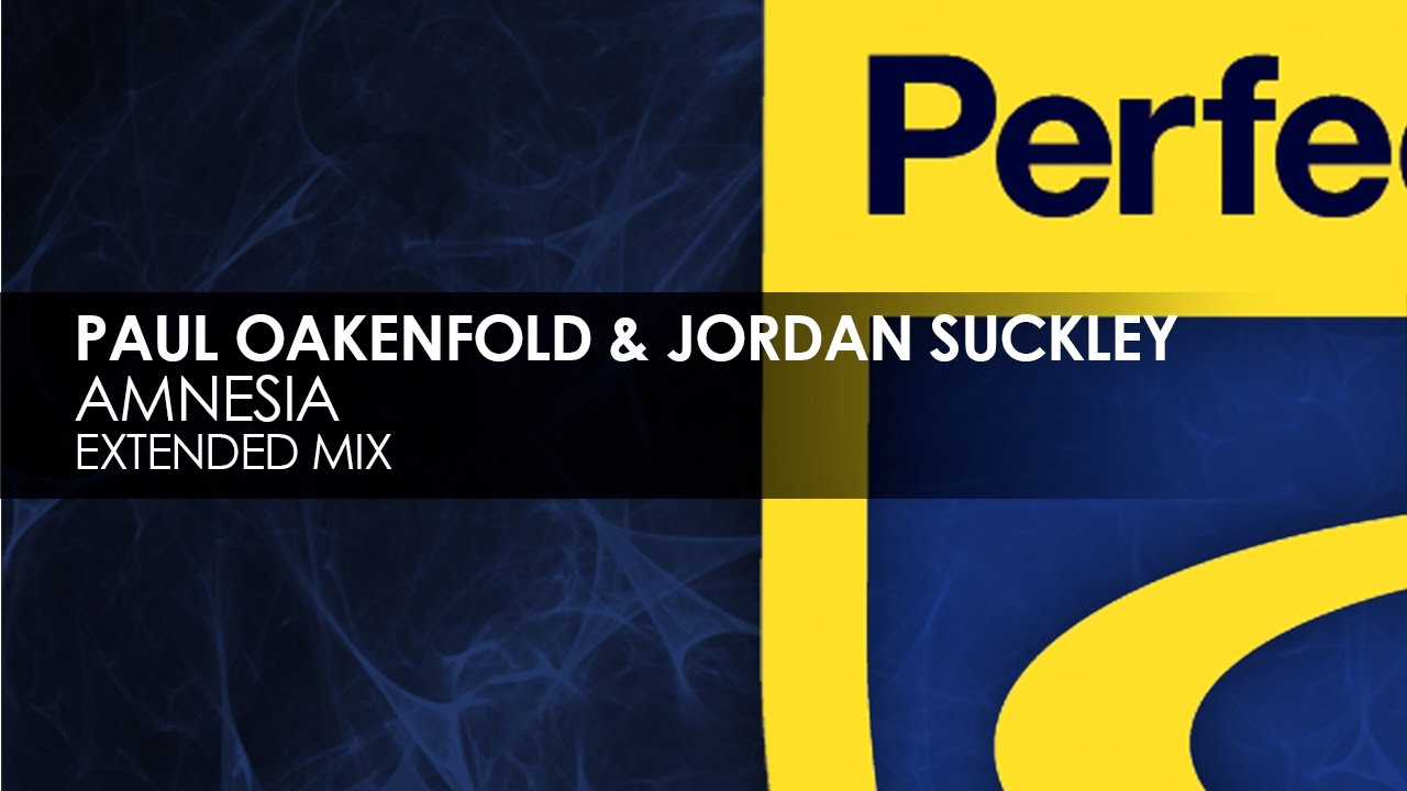 Paul Oakenfold & Jordan Suckley - Amnesia