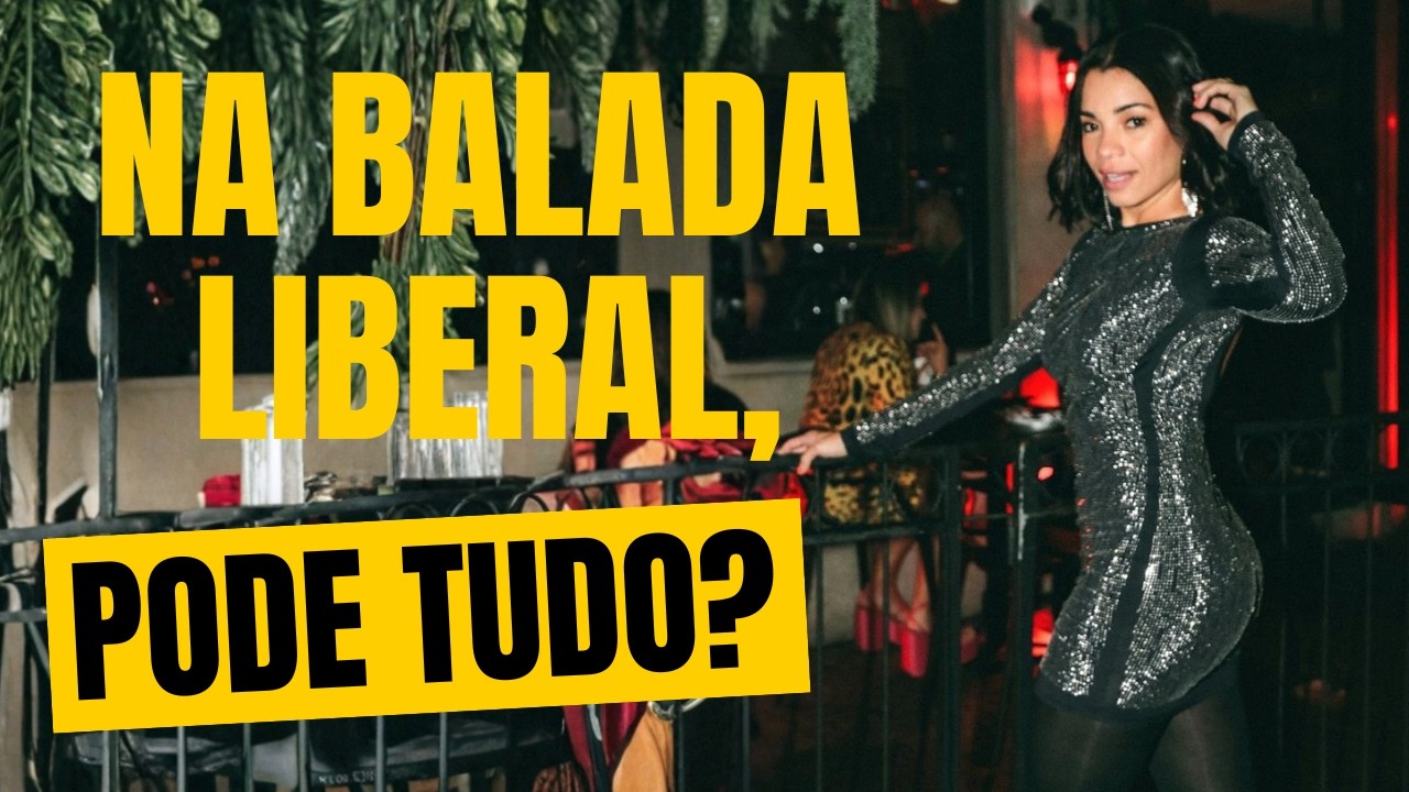BALADA LIBERAL: O que realmente ACONTECE lá dentro