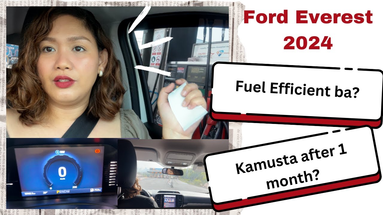 Ford Everest 2024: Kamusta after 1 Month? Fuel Efficient ba?
