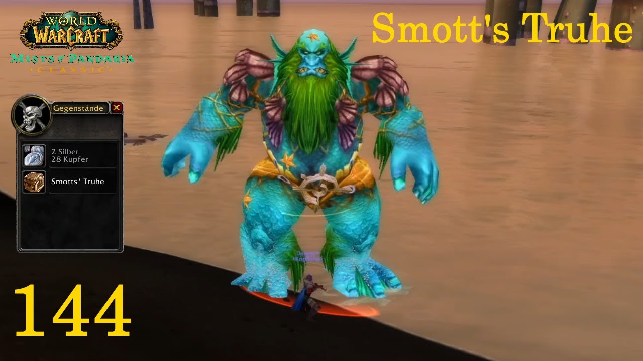 WoW Classic MoP 144 "Smott's Truhe 😁" Let's Play Deutsch 