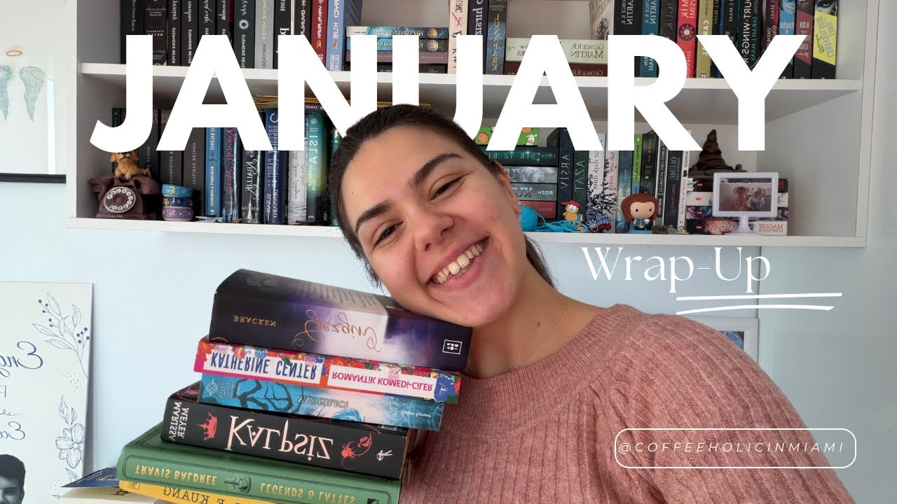 My January Wrap - Up