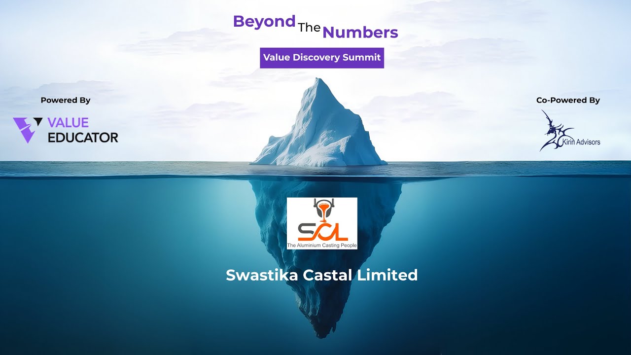 Swastika Castal Limited - Beyond the Numbers | Value Discover Summit 2025