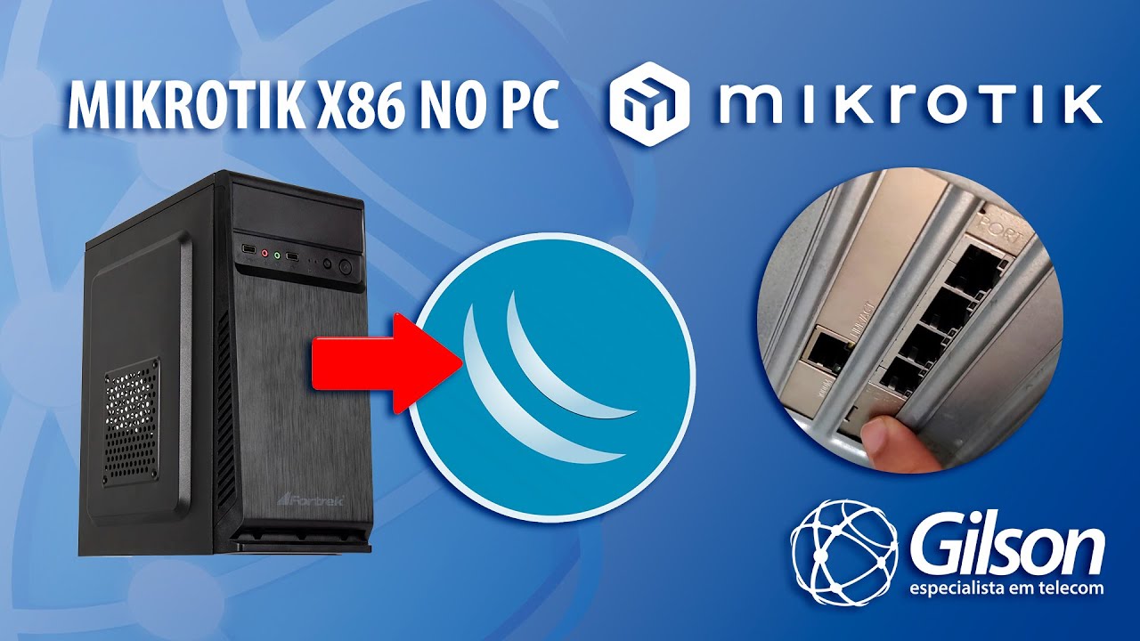 Mikrotik x86 no PC (transforme um PC em um roteador Mikrotik) RB-PC