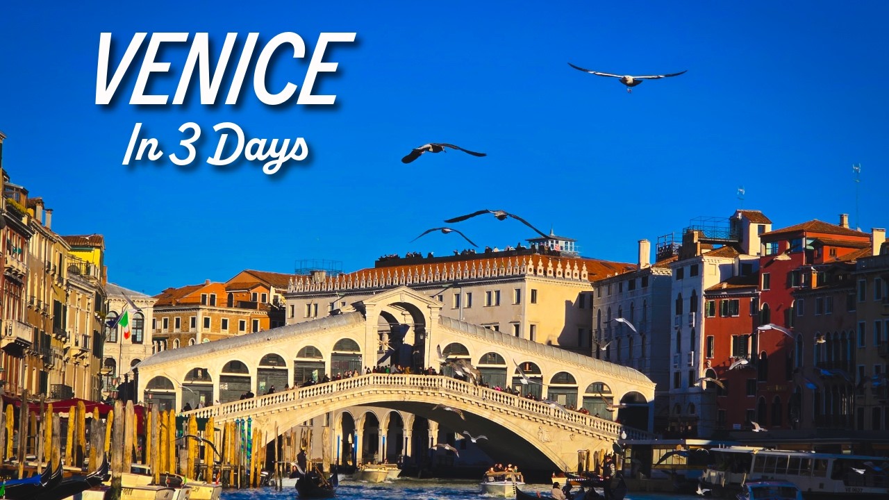 Venice in 3 Days – Complete Travel Guide (Hidden Corners + Top Things to Do)