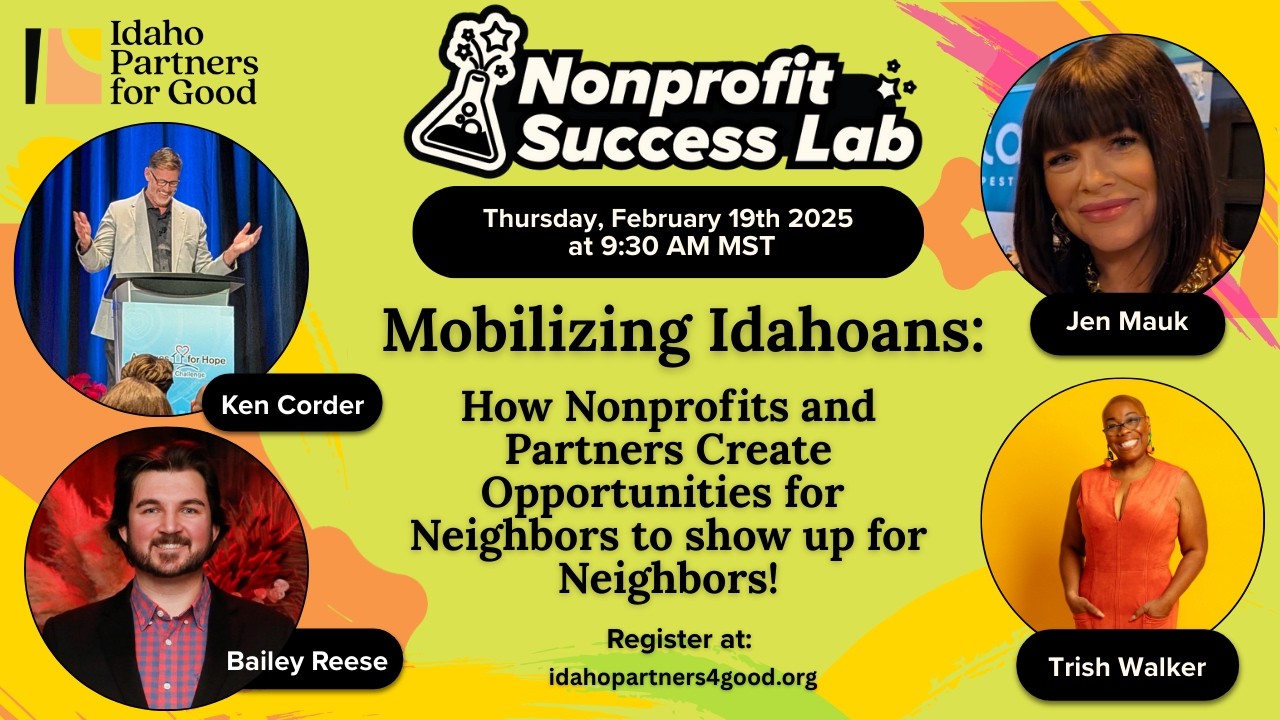 Nonprofit Success Lab-Mobilizing Idahoans with our rockstar panel of Idaho leaders and doers!