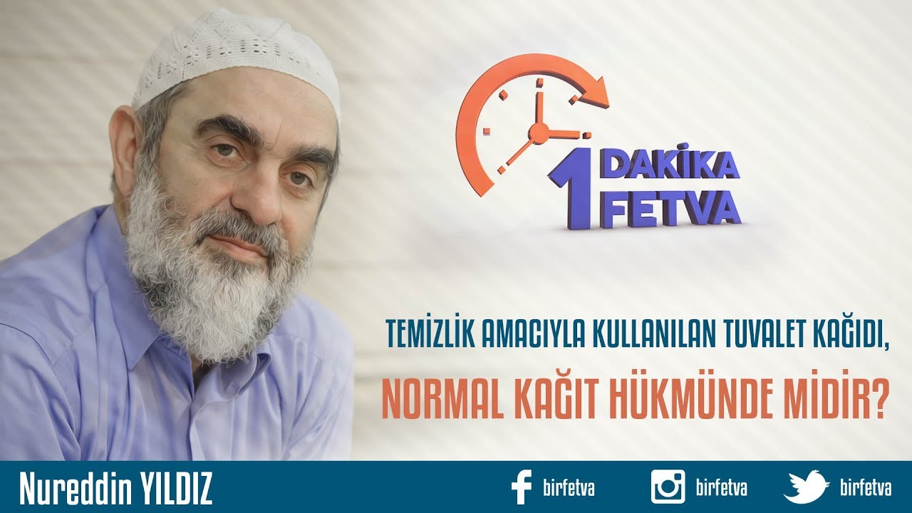Temizlik amacıyla kullanılan tuvalet kağıdı, normal kağıt hükmünde midir? / Birfetva