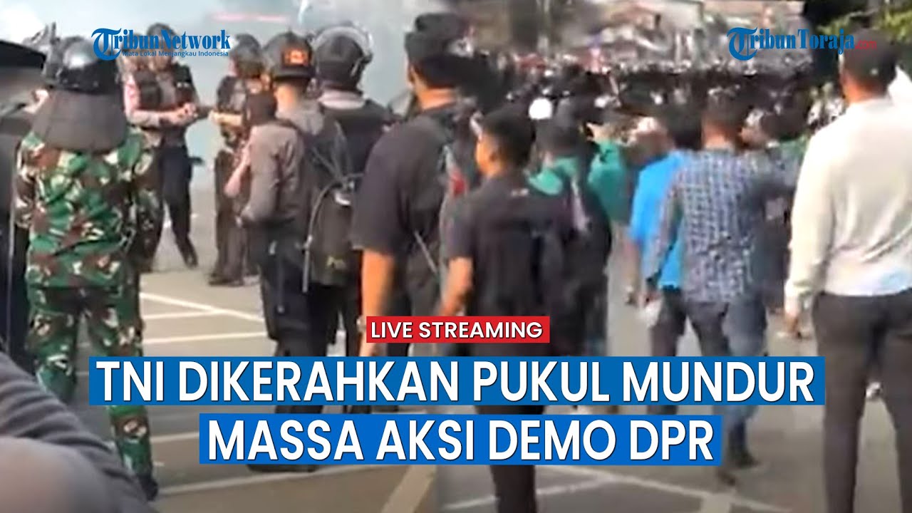 🔴Rombongan TNI Dikerahkan Pukul Mundur Massa Aksi Demo Besar-besaran di Gedung DPR