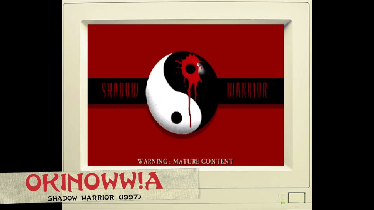 Shadow Warrior - Okinoww!a 🎶 [Heavy RemiX 2022]