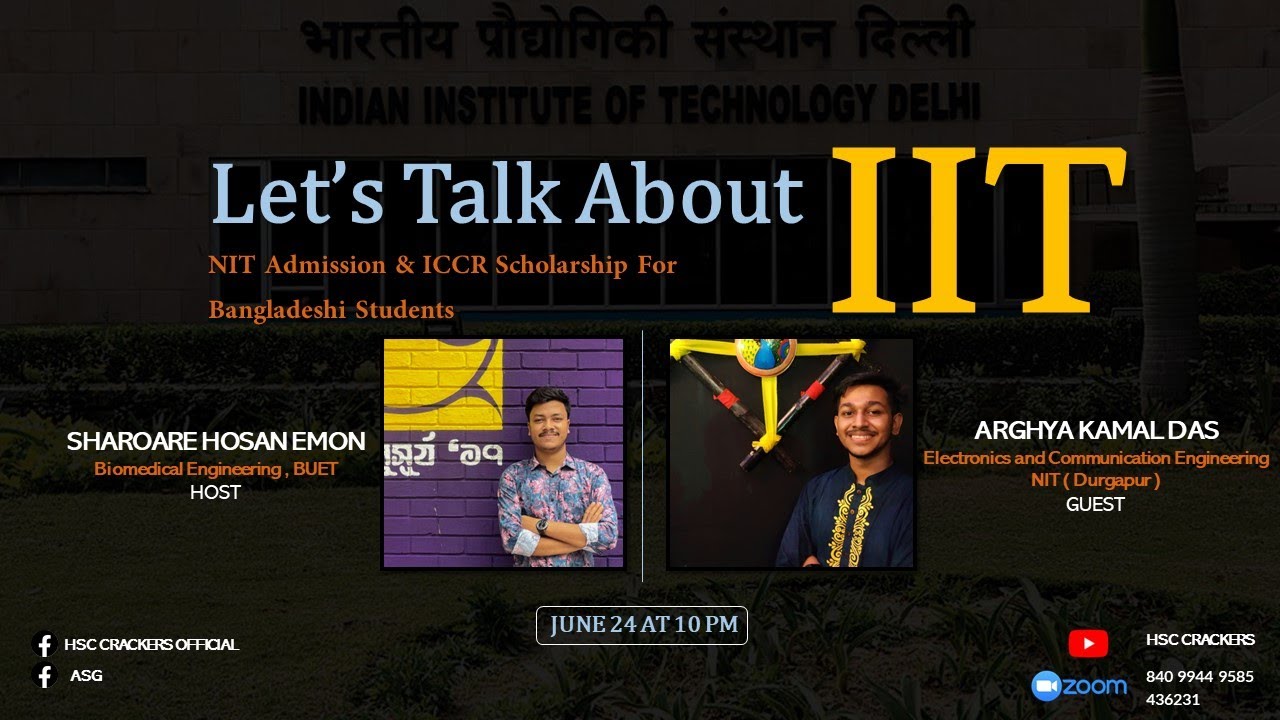 Let's Talk About IIT,NIT & ICCR Scholarship | How to get admission into IIT as a Bangladeshi Student