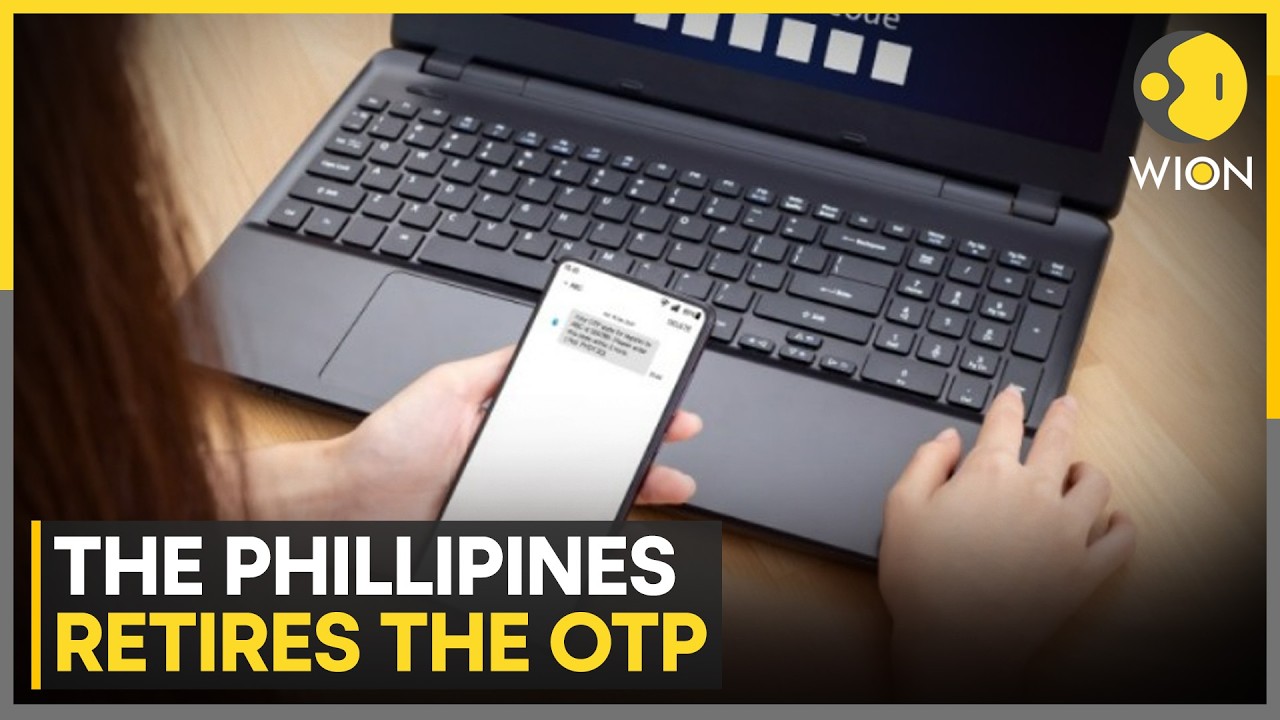 Philippine Banks, E-Wallets Ditch SMS and E-mail OTPs | WION