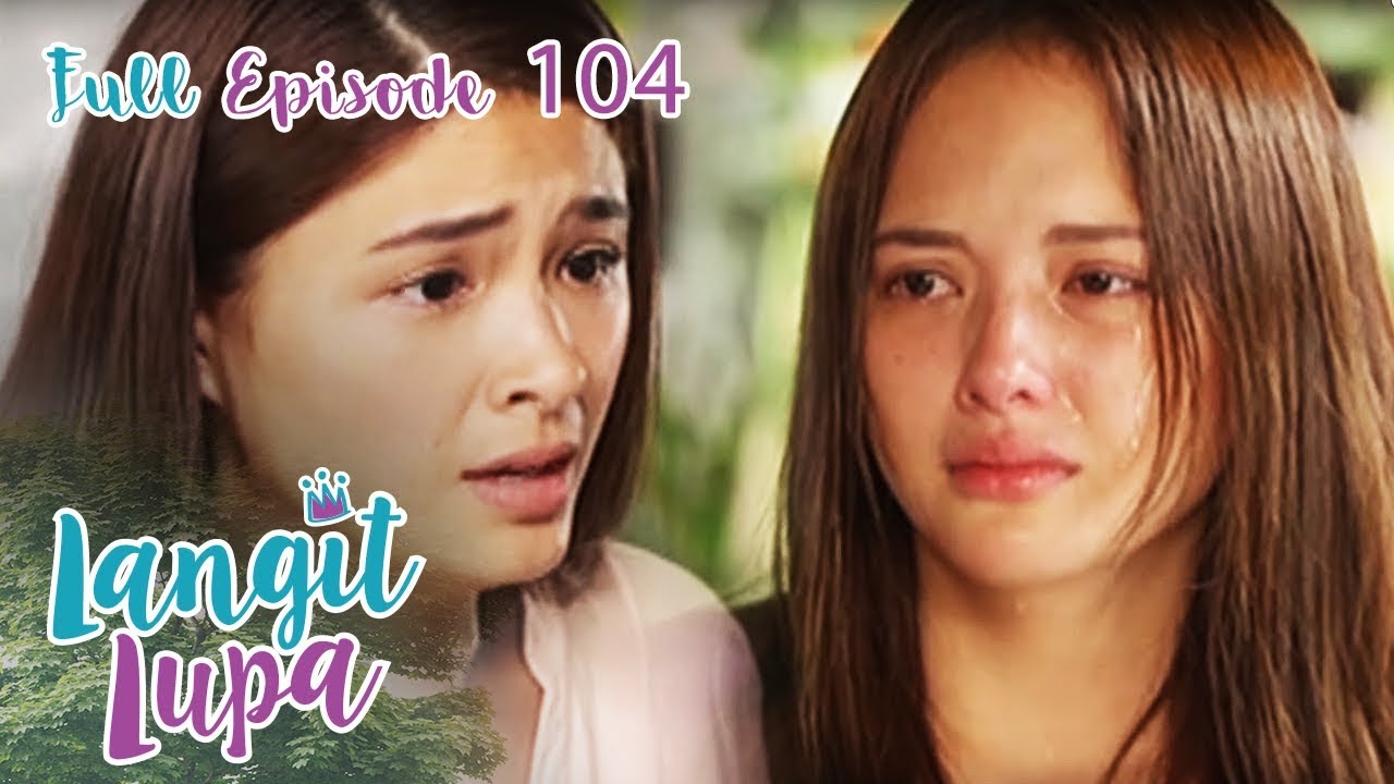 Full Episode 104 | Langit Lupa