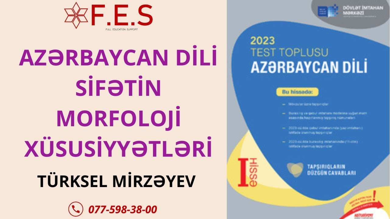 AZƏRBAYCAN DİLİ | SİFƏTİN MORFOLOJİ XÜSUSİYYƏTLƏRİ | TÜRKSEL MİRZƏYEV | FES ACADEMY