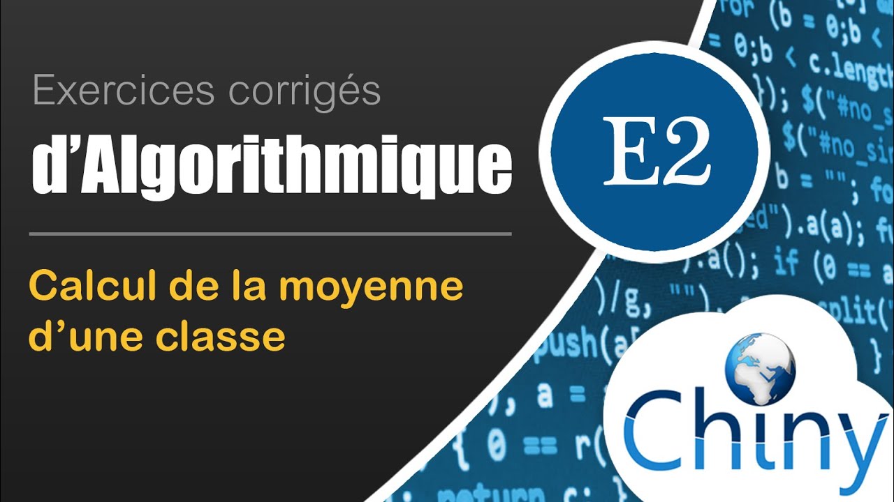 Calcul de la moyenne des notes - Exercice corrigé d'algorithmique